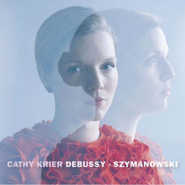 Cathy Krier – Cathy Krier: Debussy & Szymanowski (2017) [Official Digital Download 24bit/48kHz]
