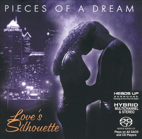 Pieces Of A Dream – Love’s Silhouette (2002) MCH SACD ISO + Hi-Res FLAC