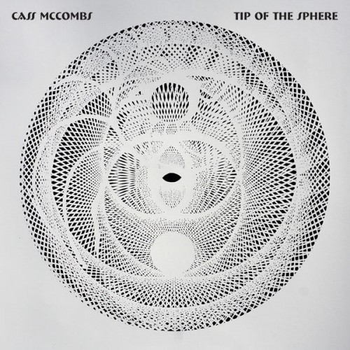 Cass McCombs – Tip of the Sphere (2019) [FLAC 24 bit, 96 kHz]