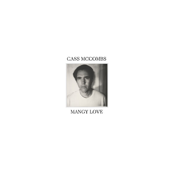 Cass McCombs – Mangy Love (2016) [Official Digital Download 24bit/96kHz]