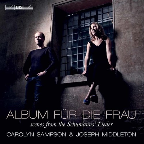 Carolyn Sampson, Joseph Middleton – Album für die Frau (2021) [FLAC 24 bit, 96 kHz]