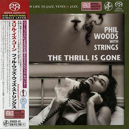 Phil Woods with Strings – The Thrill Is Gone (2003) [Japan 2014] SACD ISO + Hi-Res FLAC