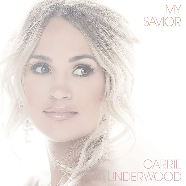 Carrie Underwood – My Savior (2021) [Official Digital Download 24bit/44,1kHz]