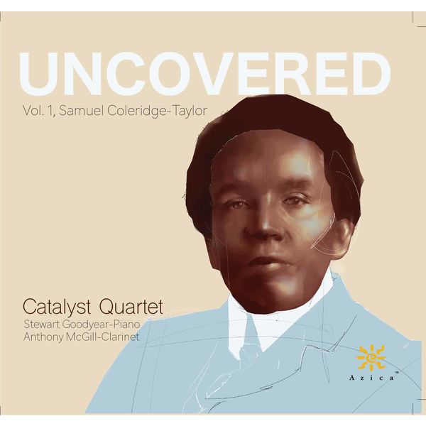 Catalyst Quartet – Uncovered, Vol. 1: Samuel Coleridge-Taylor (2021) [Official Digital Download 24bit/96kHz]