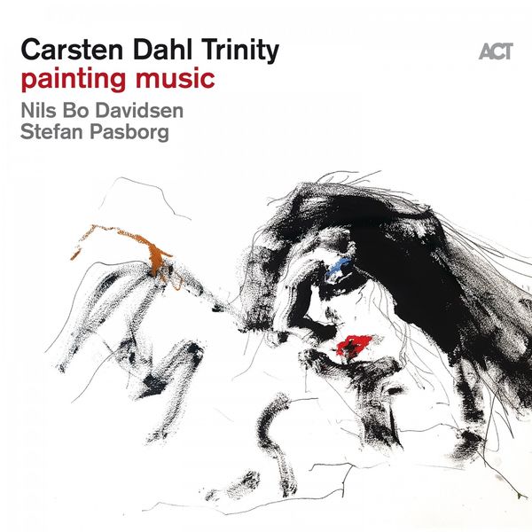 Carsten Dahl Trinity with Nils Bo Davidsen & Stefan Pasborg – Painting Music (2019) [Official Digital Download 24bit/96kHz]