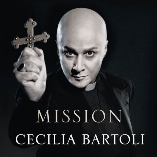 Cecilia Bartoli – Mission (2012) [FLAC 24 bit, 96 kHz]