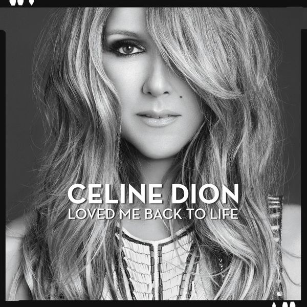 Céline Dion – Loved Me Back to Life (2013) [Official Digital Download 24bit/44,1kHz]