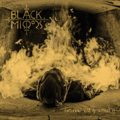 Black Mirrors – Tomorrow Will Be Without Us (2022) MP3 320kbps