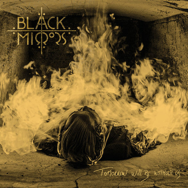 Black Mirrors - Tomorrow Will Be Without Us (2022) 24bit FLAC Download