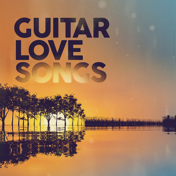 Various Artists - Guitar Love Songs (2022) [FLAC 24bit/48kHz]
