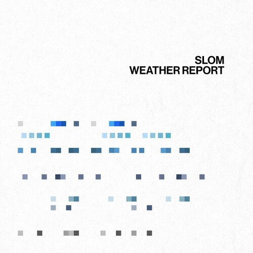 Slom - WEATHER REPORT (2022) MP3 320kbps Download