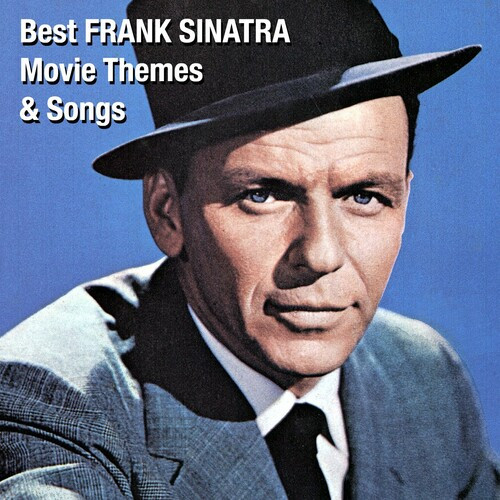Frank Sinatra - Best FRANK SINATRA Movie Themes & Songs (2022) MP3 320kbps Download