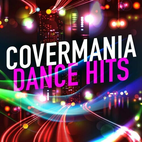 Various Artists – Covermania – Dance Hits (2022) MP3 320kbps