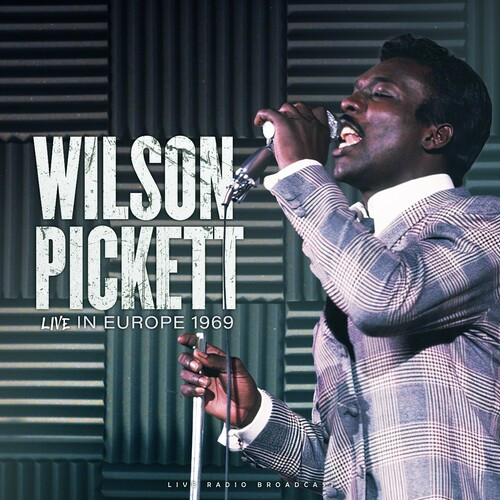 Wilson Pickett - Live In Europe 1969 (live) (2022) MP3 320kbps Download