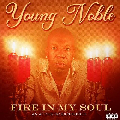 Young Noble - Fire In My Soul (An Acoustic Experience) (2022) MP3 320kbps Download