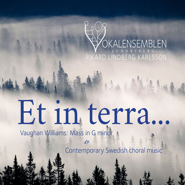 Vokalensemblen Sundbyberg, Rikard Lindberg Karlsson - Et in terra (2022) [FLAC 24bit/96kHz] Download