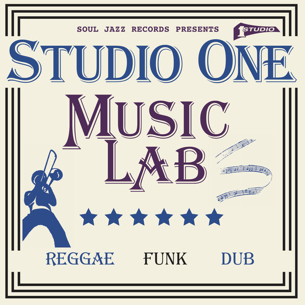 Various Artists - Soul Jazz Records presents STUDIO ONE MUSIC LAB (2022) [FLAC 24bit/44,1kHz]