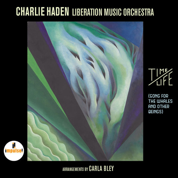 Charlie Haden, Liberation Music Orchestra – Time / Life (2016) [Official Digital Download 24bit/96kHz]