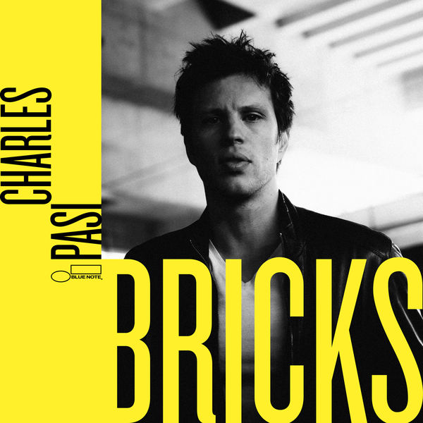 Charles Pasi – Bricks (2017) [Official Digital Download 24bit/96kHz]