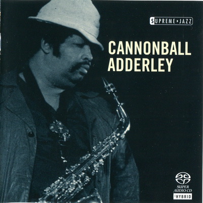 Cannonball Adderley – Supreme Jazz (2006) {MCH SACD ISO + FLAC 24bit/88.2kHz}