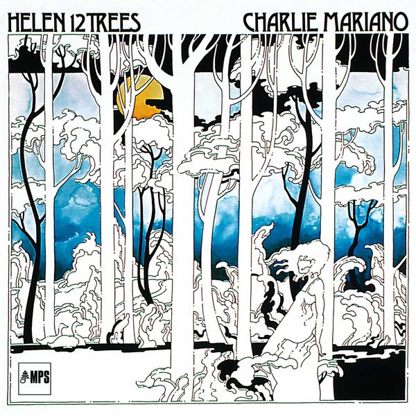 Charlie Mariano – Helen 12 Trees (1976/2015) [Official Digital Download 24bit/88,2kHz]