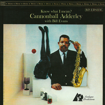 Cannonball Adderly with Bill Evans – Know What I Mean (1961) [Analogue Productions 2002] SACD ISO + Hi-Res FLAC