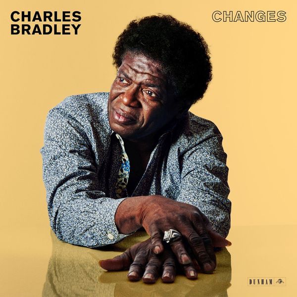 Charles Bradley – Changes (2016) [Official Digital Download 24bit/44,1kHz]