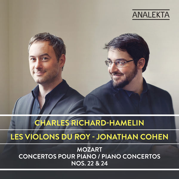 Charles Richard-Hamelin, Les Violons du Roy & Jonathan Cohen – Mozart: Piano Concertos Nos. 22 & 24 (2020) [Official Digital Download 24bit/192kHz]
