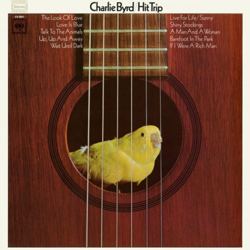 Charlie Byrd – Hit Trip (1968/2018) [FLAC 24 bit, 192 kHz]