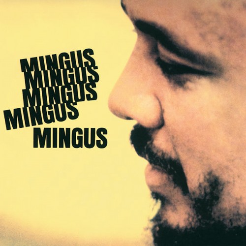 Charles Mingus – Mingus Mingus Mingus Mingus Mingus (1964/2021) [FLAC 24 bit, 96 kHz]