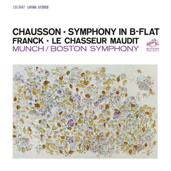 Boston Symphony Orchestra, Charles Munch – Chausson: Symphony in B-Flat Major, Op. 20 / Franck: Le Chasseur maudit, FWV 44 (1962/2016) [Official Digital Download 24bit/192kHz]