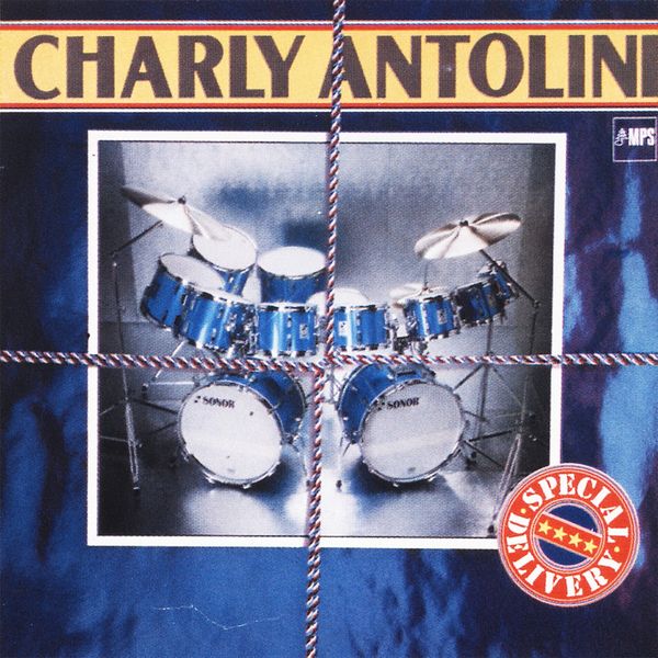 Charly Antolini – Special Delivery (1980/2015) [Official Digital Download 24bit/88,2kHz]