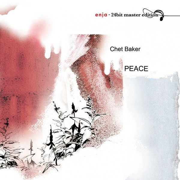 Chet Baker – Peace – Enja 24bit Master Edition (1982/2007) [Official Digital Download 24bit/44,1kHz]