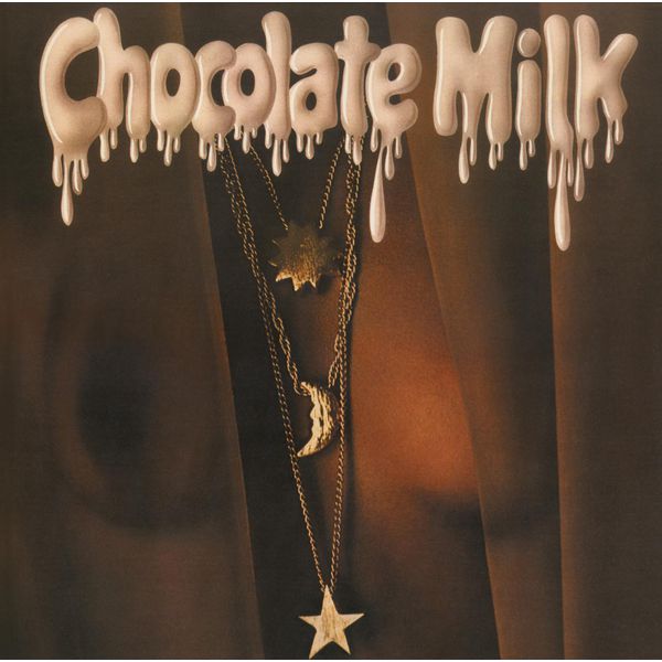 Chocolate Milk – Chocolate Milk (Expanded) (1977/2014) [Official Digital Download 24bit/96kHz]