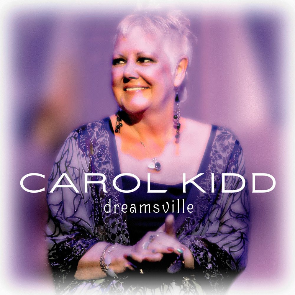 Carol Kidd – Dreamsville (2008) MCH SACD ISO + Hi-Res FLAC