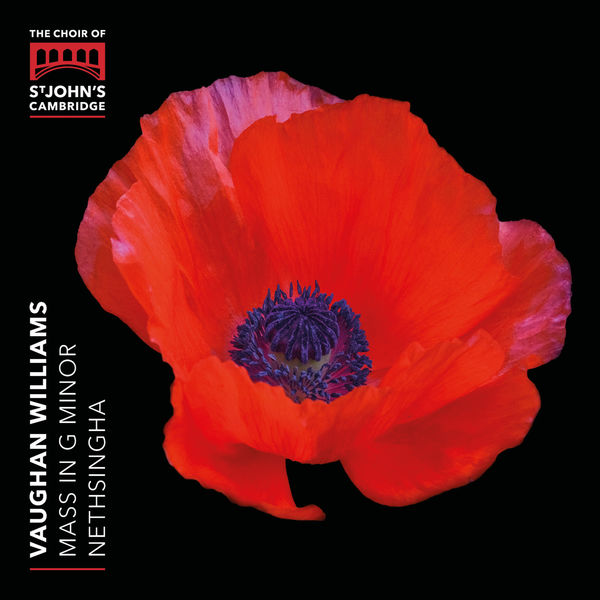 Choir of St. John’s College, Cambridge, Joseph Wicks & Andrew Nethsingha – Vaughan Williams: Mass in G Minor (2018) [Official Digital Download 24bit/96kHz]