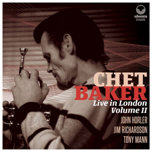 Chet Baker – Chet Baker Live in London Volume II (2018) [FLAC 24 bit, 44,1 kHz]