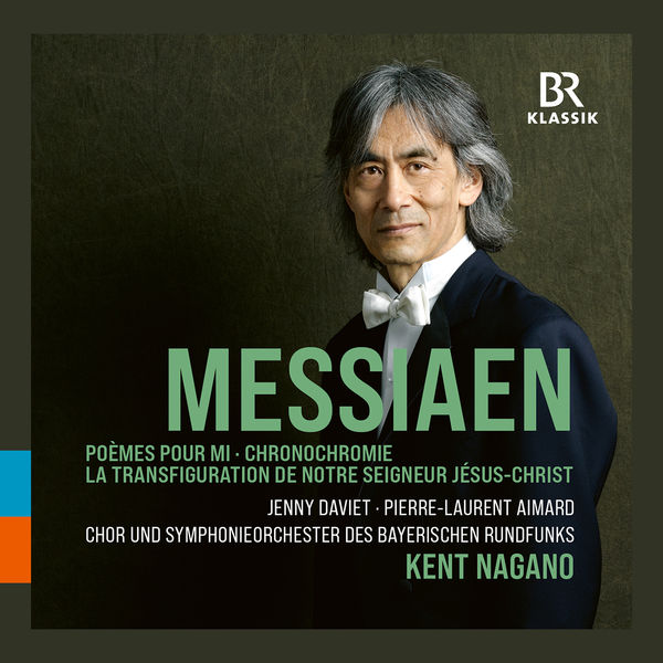 Chor und Symphonieorchester des Bayerischen Rundfunks & Kent Nagano – Messiaen: Orchestral Works (Live) (2021) [Official Digital Download 24bit/48kHz]