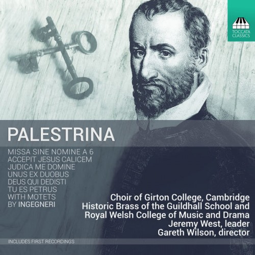 Choir of Girton College Cambridge – Palestrina & Ingegneri: Sacred Works (2019) [FLAC 24 bit, 96 kHz]