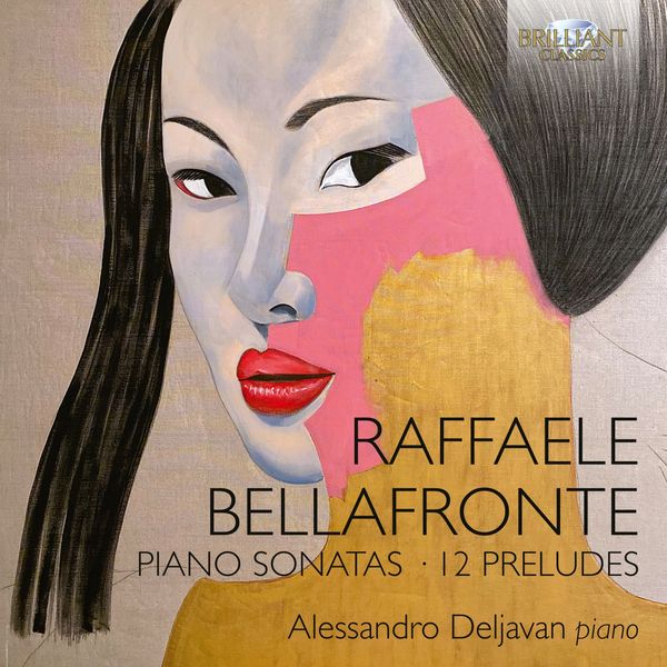 Alessandro Deljavan – Bellafronte: Piano Sonatas, 12 Preludes (2022) [Official Digital Download 24bit/44,1kHz]