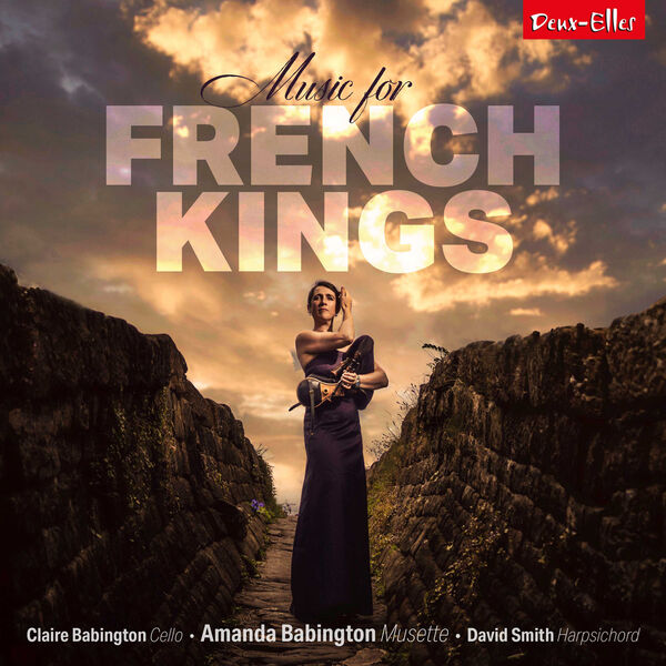 Amanda Babington - Music for French Kings (2022) [FLAC 24bit/96kHz] Download