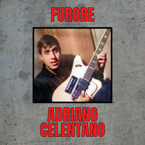 Adriano Celentano - Furore (1960/2022) [FLAC 24bit/48kHz] Download