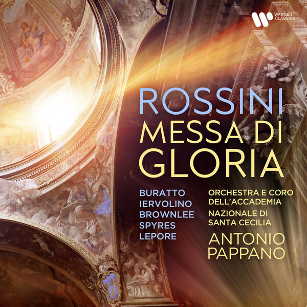 Orchestra dell'Accademia Nazionale Di Santa Cecilia, Antonio Pappano - Rossini: Messa di Gloria (2022) [FLAC 24bit/96kHz] Download