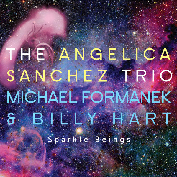 Angelica Sanchez - Sparkle Beings (2022) [FLAC 24bit/48kHz]