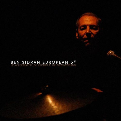 Ben Sidran – Dylan Different Live In Paris At The New Morning (2010) [FLAC 24 bit, 44,1 kHz]