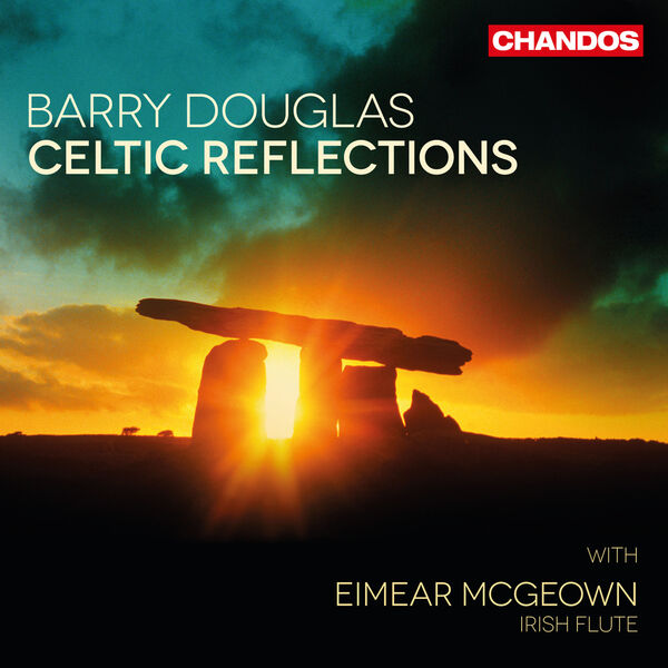 Barry Douglas – Celtic Reflections (2014/2022) [Official Digital Download 24bit/96kHz]