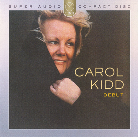 Carol Kidd - Debut (1984) [Reissue 2004] {MCH SACD ISO + FLAC 24bit/88,2kHz}