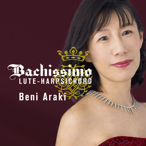 Beni Araki - Bachissimo (2022) [FLAC 24bit/96kHz] Download