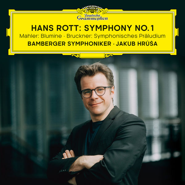 Bamberger Symphoniker, Jakub Hrůša – Hans Rott: Symphony No. 1 / Mahler: Blumine / Bruckner: Symphonisches Präludium (2022) [FLAC 24bit/96kHz]