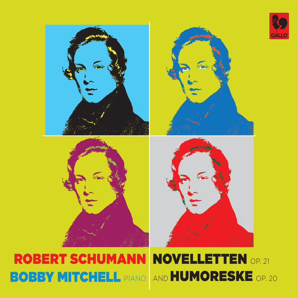 Bobby Mitchell - Schumann: 8 Novelletten, Op. 21 - Humoreske, Op. 20 (2022) [FLAC 24bit/48kHz] Download
